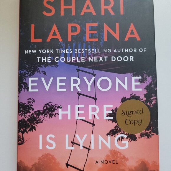 *NEW & SIGNED* Everyone Here Is Lying by Shari Lapena, 1st/1st First Edition, HC - Picture 1 of 4